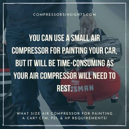 What Size Air Compressor For Painting a Car